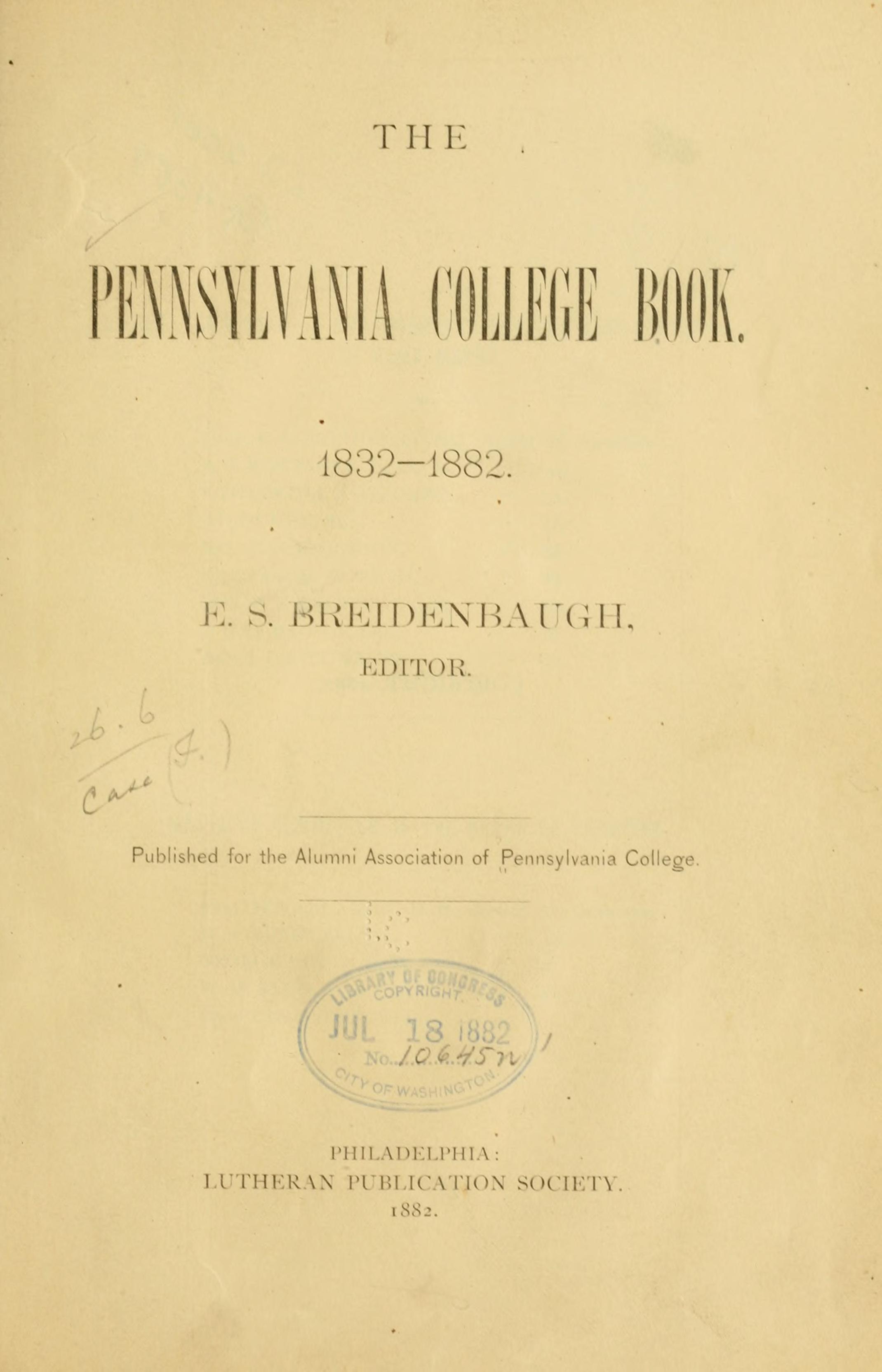 The Pennsylvania College book, 1832-1882.
